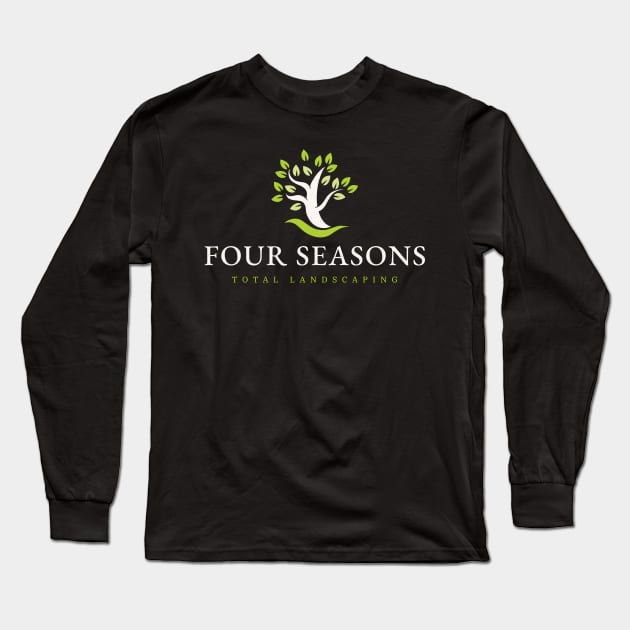 Four Seasons Total Landscaping Long Sleeve T-Shirt by LittleBoxOfLyrics